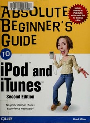 Absolute Beginners Guide To Ipod And Itunes 2nd Ed Miser Brad