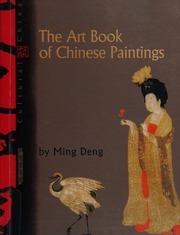The Art Book Of Chinese Paintings Deng Ming