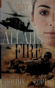 Allahs Fire A Novel Holton Chuck Roper Gayle G