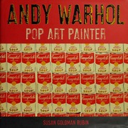 Andy Warhol Pop Art Painter Library Binding Edition Rubin Susan Goldman
