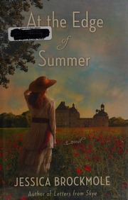 At The Edge Of Summer A Novel First Edition Brockmole Jessica