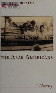 The Arab Americans A History Orfalea Gregory 1949 Orfalea