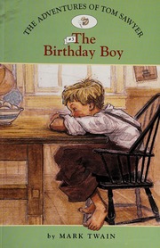The Adventures Of Tom Sawyer 3 The Birthday Boy Nichols Catherine