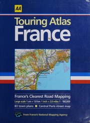 Aa Touring Atlas France 2001 Automobile Association Great Britain Institut Geographique National