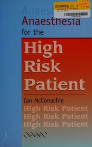 Anaesthesia For The High Risk Patient 1st Edition Mcconachie