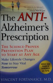 The Antialzheimers Prescription The Scienceproven Plan To Start At Any Age Fortanasce