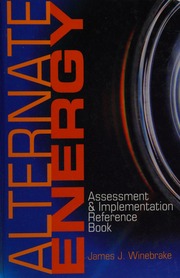 Alternate Energy Assessment And Implementation Reference Book 1 Edition Winebrake