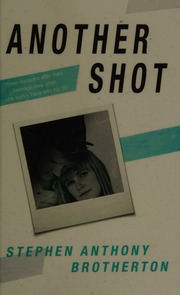 Another Shot Brotherton Stephen