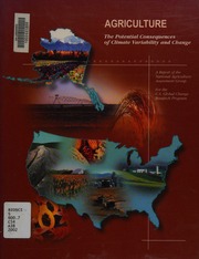 Agriculture The Potential Consequences Of Climate Variability And Change For The United States Reilly