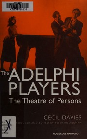 The Adelphi Players The Theatre Of Persons Davies Cecil W Cecil William