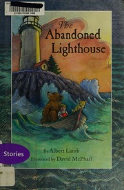 The Abandoned Lighthouse 1st Ed Lamb Albert Mcphail David 1940 Ill