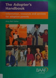 The Adopters Handbook Information Resources And Services For Adoptive Parents New Ed Edition Salter