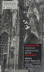 Antisemitism Christian Ambivalence And The Holocaust Spicer