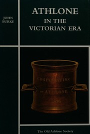 Athlone In The Victorian Era Burke John Ma Old Athlone Society