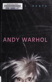 Andy Warhol Arthur Coleman Danto