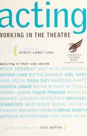 Acting Working In The Theatre Long Robert Emmet