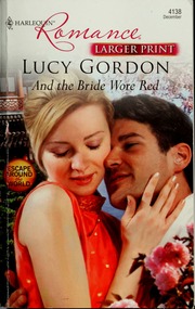 And The Bride Wore Red Larger Print Edition Gordon Lucy