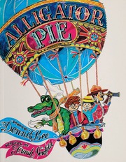 Alligator Pie None Lee Dennis 1939 None Newfeld Frank 1928