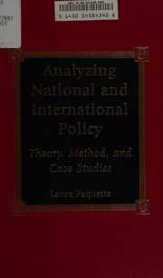 Analyzing National And International Policy Theory Method And Case Studies Paquette