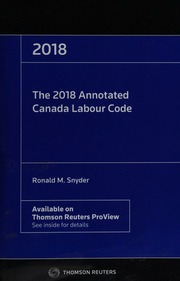 Annotated Canada Labour Code Snyder Ronald M