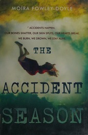 The Accident Season Fowleydoyle Moïra