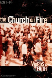 Acts Chapters 114 The Church Catches Fire Various