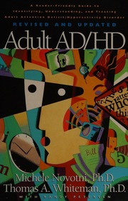 Adult Adhd A Reader Friendly Guide To Identifying Understanding And Treating Adult Attention Deficithyperactivity Disorder Rev And Updated Whiteman