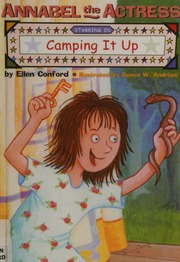 Annabel The Actress Starring In Camping It Up Readyforchapters Ellen Conford