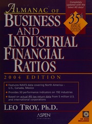 Almanac Of Business And Industrial Financial Ratios 35th Annual Ed 2004 Troy