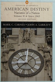 American Destiny Narrative Of A Nation 2nd Ed Single Vol Ed Carnes