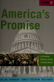 Americas Promise A Concise History Of The United States Rorabaugh