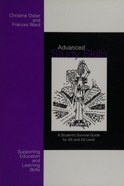 Advanced Study Skills A Students Survival Guide For As And A2 Level 2nd Edition Ostler
