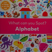 Alphabet Davenport Maxine Illustrator Roberts Cindy Illustrator