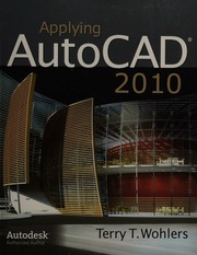 Applying Autocad 2010 1st Ed Wohlers Terry T
