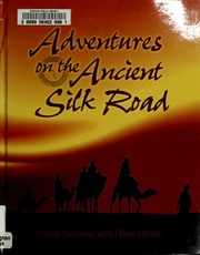 Adventures On The Ancient Silk Road Galloway Priscilla 1930