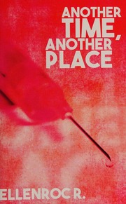 Another Time Another Place Ellenroc R Author