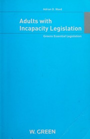 Adults With Incapacity Legislation Scotland Ward Adrian D