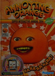 Annoying Orange Super Interactive Annual 2014 Pedigree Books