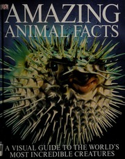 Amazing Animal Facts 1st Edition Bailey Jacqui