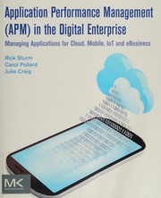 Application Performance Management Apm In The Digital Enterprise Managing Applications For Cloud Mobile Iot And Ebusiness Sturm
