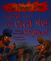 Avoid Being A Us Civil War Soldier Ratliff Tom Antram David