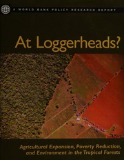 At Loggerheads Agricultural Expansion Poverty Reduction And Environment In The Tropical Forests Chomitz