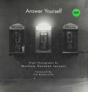 Answer Yourself Night Photographs Lennert Matthew Donovan