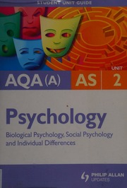 Aqaa As Psychology Unit 2 Biological Psychology Social Psychology And Individual Differences Marshall