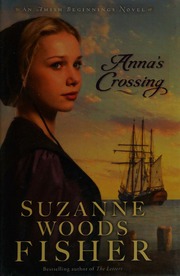 Annas Crossing Fisher Suzanne Woods Author