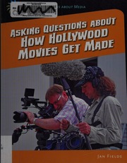 Asking Questions About How Hollywood Movies Get Made Fields Jan