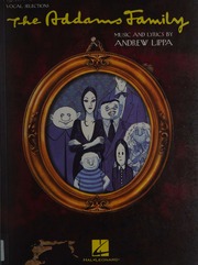 The Addams Family A New Musical Vocal Selections Lippa Andrew