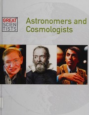 Astronomers And Cosmologists First Edition Cavendish Square Publishing Llc