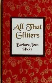 All That Glitters Hicks Barbara Jean