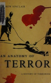 An Anatomy Of Terror A History Of Terrorism Ill Edition Sinclair